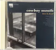 Cowboy Mouth - Love Is Dead