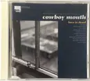 CD - Cowboy Mouth - Love Is Dead