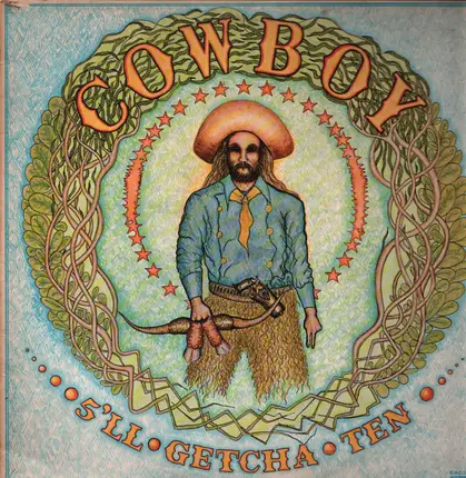 Cowboy - 5'll Getcha Ten