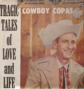 LP - Cowboy Copas - Tragic Tales Of Love And Life