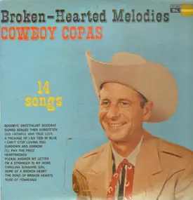 Cowboy Copas - Broken-Hearted Melodies