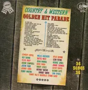Cowboy Copas, Red Sovine, Texas Ruby - Country & Western Golden Hit Parade