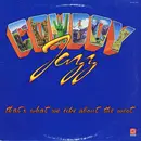 LP - Cowboy Jazz - That's What We Like About The West