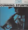 LP - Cows - Cunning Stunts