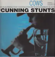 Cows - Cunning Stunts