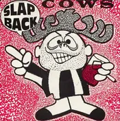The Cows - Slap Back