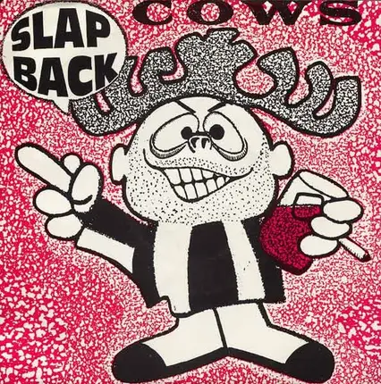 Cows - Slap Back
