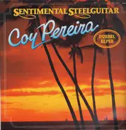 Coy Pereira - Sentimental Steelguitar