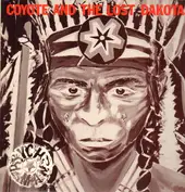 Coyote And The Lost Dakotas