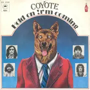 7inch Vinyl Single - Coyote - Hold On ! I'm Coming