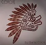 Coyote - Half Man Half Coyote