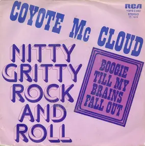 Coyote McCloud - Nitty Gritty Rock And Roll