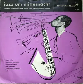 Cozy Cole's Big Seven / Jimmy McPartland Quintet - Jazz Um Mitternacht