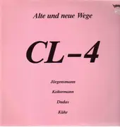 LP - CL-4 - Alte Und Neue Wege