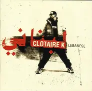 Clotaire K - Lebanese