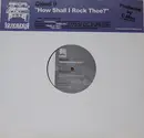 12inch Vinyl Single - Cloud 9 - How Shall I Rock Thee?