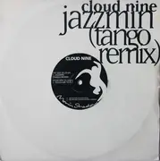 10'' - Cloud 9 - Jazzmin (Tango Remix) / Teach Me To Fly