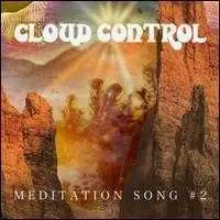 Cloud Control - Meditation Song Ep