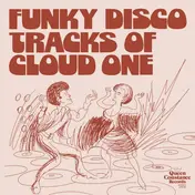 Cloud One - Funky Disco Tracks