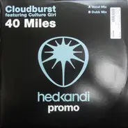 Cloudburst Feat. Culture Girl - 40 MILES