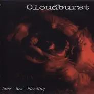 Cloudburst - Love - Lies - Bleeding