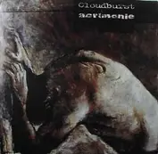 Cloudburst / Acrimonie