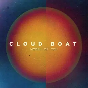 Cloud Boat - Model Of You -Red-