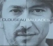 CD - Clouseau - Ballades - Slipcase