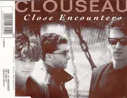 CD Single - Clouseau - Close Encounters