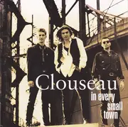 CD - Clouseau - In Every Small Town
