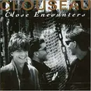 12inch Vinyl Single - Clouseau - Close Encounters