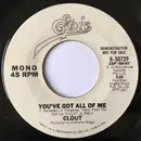 7inch Vinyl Single - Clout - You've Got All Of Me