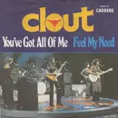 7inch Vinyl Single - Clout - You've Got All Of Me - Paper Labels