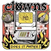 Clowns - Does IT Matter?