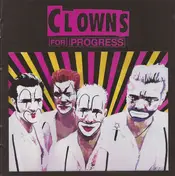 Clowns for Progress - Clowns for Progress