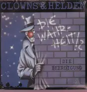 Clowns & Helden - Die Wahrheit!? / Die Beerdigung