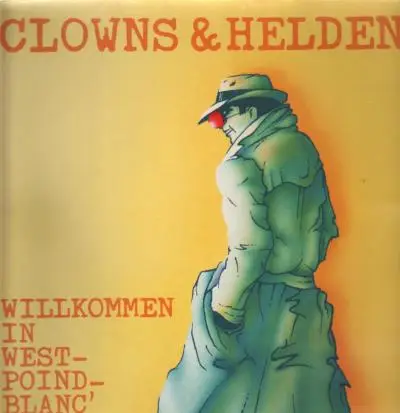 Clowns & Helden - Willkommen in West-Poind-Blanc