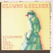 Clowns & Helden - Willkommen In West-Poind-Blanc'