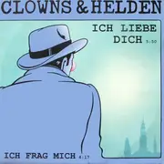 12inch Vinyl Single - Clowns & Helden - Ich Liebe Dich