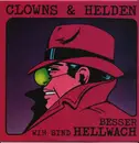 12inch Vinyl Single - Clowns & Helden - Wir Sind Hellwach / Besser