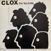 Clox - For You & Me