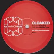 Cloaked - Breathe / Orchid Dub
