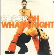 12inch Vinyl Single - Clock - Oh What A Night