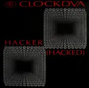 12inch Vinyl Single - CLOCKDVA - Hacker (Hacked)