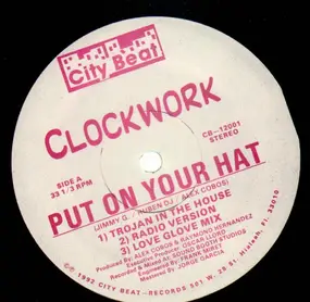 Clockwork - Put On Your Hat