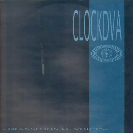 Clock DVA - Transitional voices - Live in Bologna 1990
