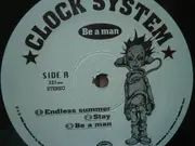 LP - Clock System - Be A Man