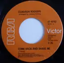 7inch Vinyl Single - Clodagh Rodgers - Come Back And Shake Me