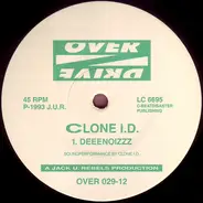 Clone I.D. - Deeenoizzz