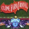 CD - Clone Farm Carnival - Clone Farm Carnival